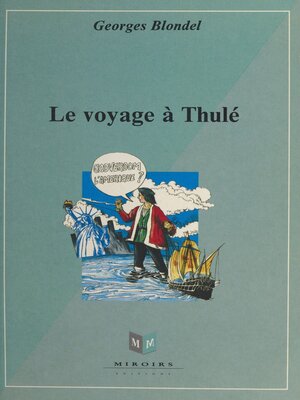 cover image of Le voyage à Thulé